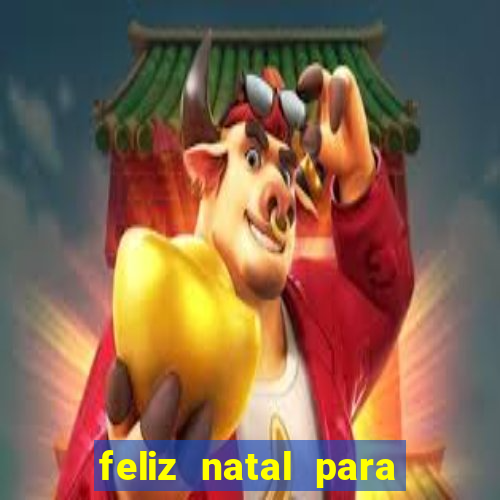 feliz natal para imprimir e recortar